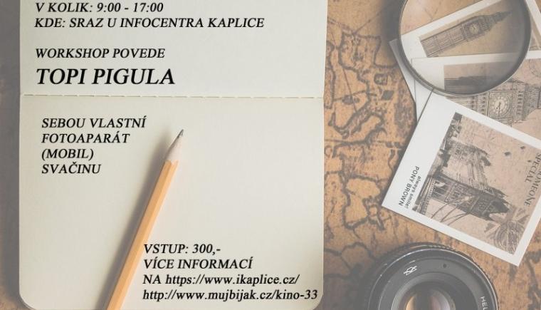fotografický workshop s Topim Pigulou!