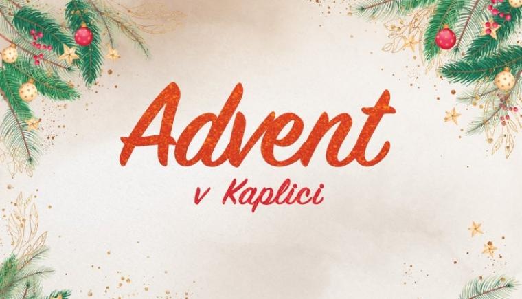 Advent v Kaplici