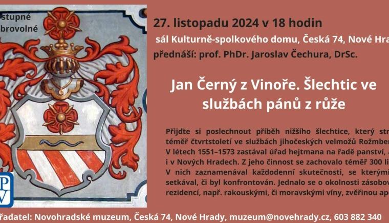 Jan Černý z Vinoře. Šlechtic ve službách pánů z růže.