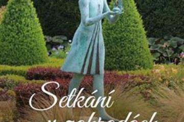 setkání v zahradách