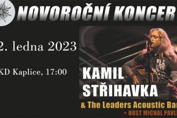 NOVOROČNÍ KONCERT Kamil Střihavka & The Leaders Acoustic Band!