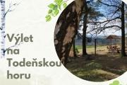 Výlet na Todeňskou horu