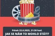 Letní kino - Jak se nám to mohlo stát!?